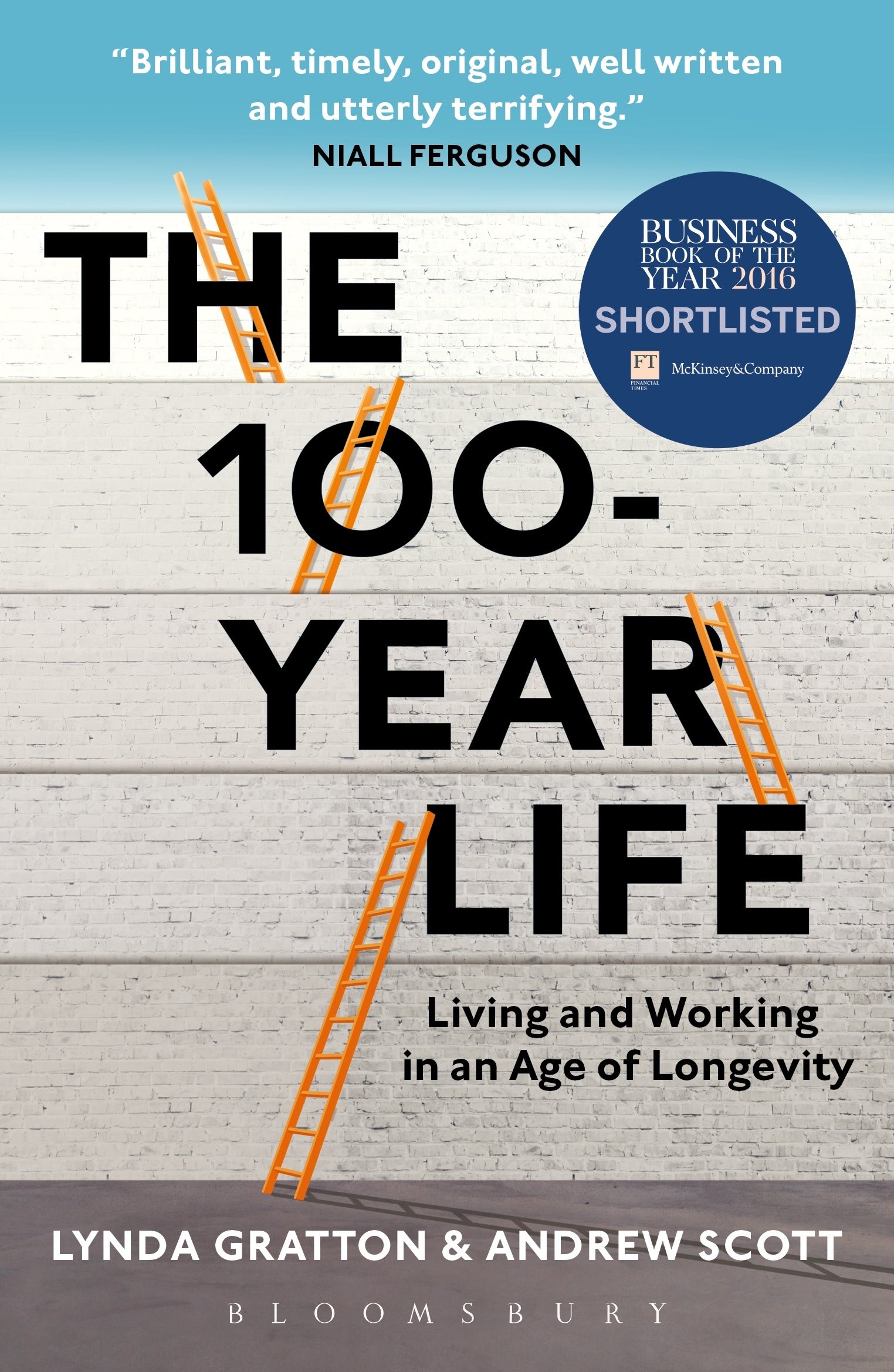 The 100-Year Life by Lynda Gratton and Andrew Scott