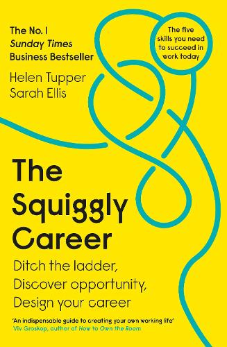 The Squiggly Career by Helen Tupper and Sarah Ellis